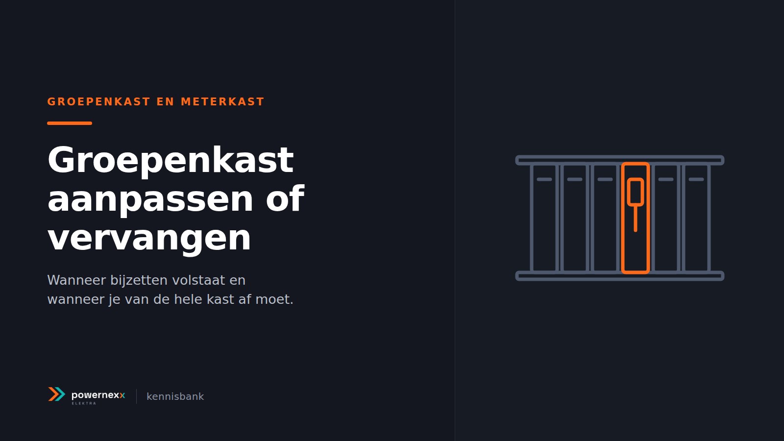Omslagbeeld van het artikel Groepenkast aanpassen of vervangen